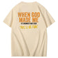 When God Made Me He Grinned And Said This'll Be Fun Pattern Print 100%Cotton Funny T-Shirt