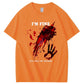 I'm Fine It's Not My Blood  Pattern100% Cotton T-Shirt