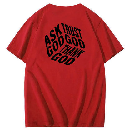 Ask God Trust God Thank God 3D Pattern  Print 100%Cotton T-Shirt