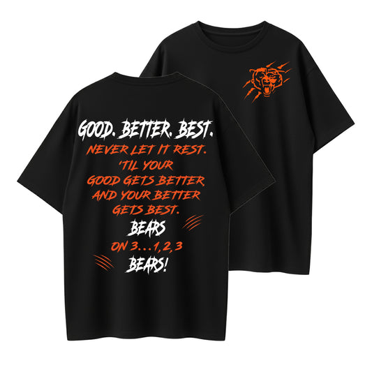 CHICAGO Bear Shirt, Good Better Best Shirt, Good Better Best, Bear Football Fan Gift, Game Day Shirt