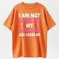 Urbntees I'm Not Spoiled My Husband Just Loves Me Funny Organic Cotton Unisex T-Shirt