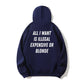 100% Cotton "All I Want Is Illegal, Expensive or Blonde" Funny Hoodie