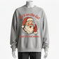 100% Cotton 'He's on the List (Not Mine)' Christmas Santa Graphic Sweatshirt
