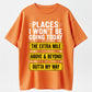 Relaxed Fit Casual Crewneck Shortsleeve Tshirt - \"Places I Won't Be Going Today\" Funny Vibe Top