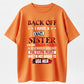 Urbntees Back Off I Have a Crazy Sister Anger Issues Organic Cotton Unisex T-Shirt