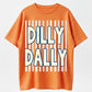 Urbntees Dilly Dally Dally Vintage Stripe Bold Text Pure Cotton T-Shirt Streetwear Style