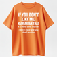 Funny Tee Made Me Buy This Sarcastic Tee - I Don't Mind, You Don't Matter - Funny Tee Made Me Buy This Sarcastic Tee - I Don't Mind, You Don't Matter