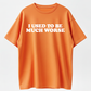 Funny 'I Used to Be Much Worse' Graphic Tee - Unisex 100% Cotton Casual T-Shirt