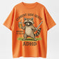 Current Side Quest ADHD Raccoon Funny Organic Cotton Unisex T-Shirt