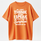 I Don’t Think Before I Speak Shirt, Funny Sarcastic Quote Tee, Sassy Attitude Graphic T-Shirt, Black Casual Short Sleeve Top