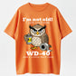 I'm Not Old I Just Need Some WD-40 And A Little Duct Tape Funny T-Shirt