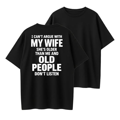 Funny Wife Humor T-Shirt She's Older Than Me Husband Graphic Tee