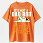 Funny Graphic T-Shirt for Men "Not a Dad Bod It's a Father Figure"