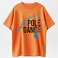 Gotta Love a Good Pole Dance Funny Fishing Men Humor Fisherman Unisex T-Shirt