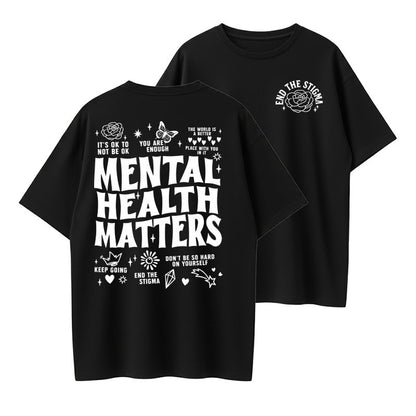 Mental Health Matters" T-Shirt, Positive Affirmation Double-Sided Tee