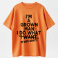 I'm A Grown Man I Do What My Wife Wants Funny Husband Married Life Graphic T-Shirt