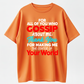 Gossip About Me Shirt, Thank You For Making Me The Center Of Your World Tee