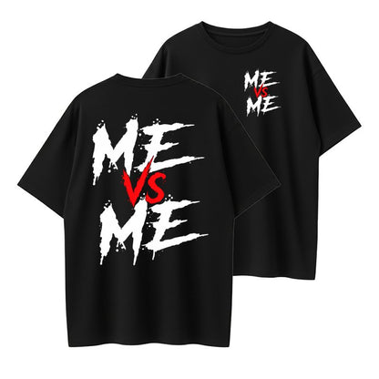 "Me Vs Me" Motivational Graphic Round Neck Tee