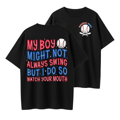 Urbntees My Boy Might Not Always Swing But I Do Watch Your Mouth Baseball Organic Cotton Unisex T-Shirt