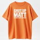 Unisex Chic Cute Cartoon "Shut Up Matt" Meme Retro Slogan Tee, Figure-Flattering Comfortable Casual Streetwear Top, Machine Washable