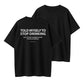 Told Myself To Stop Drinking But I'm Not Gonna Listen To An Alcoholic Funny T-Shirt