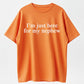 100% Cotton "I'm Just Here For My Nephew" Funny Aunt Uncle Quote T-Shirt