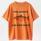 100% Cotton 'Fish Around And Find Trout' Fishing Humor Graphic T-Shirt
