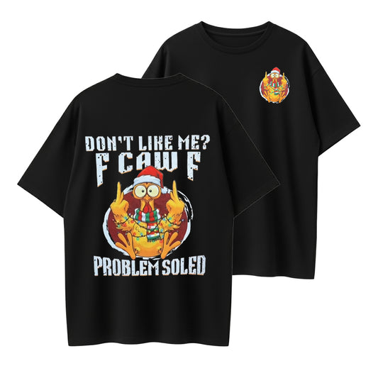 F-CAW-F Middle Finger Chicken Christmas Funny PROBLEM SOLED Graphic T-Shirt