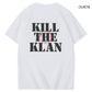 Kill The Klan Ghost Funny Art Pattern Print T-Shirt