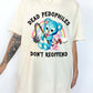 Dead Pedophiles Don't Reoffend Exclusive Tee