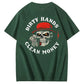 Dirty Hands Clean Money Shirt