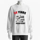 [Custom Age 40-59] Years Ago I Was The Fastest Funny Birthday Sweatshirt - 100% Cotton