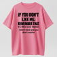 Funny Tee Made Me Buy This Sarcastic Tee - I Don't Mind, You Don't Matter - Funny Tee Made Me Buy This Sarcastic Tee - I Don't Mind, You Don't Matter