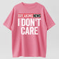 Bold Printed T-Shirt with "Breaking News I Don't Care"