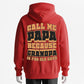 Call Me Daddy — “Grandpa” Is for Old Guys Hoodie