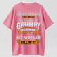 Grumpy Old Man “KILLIN' IT” Funny Self-Deprecating T-Shirt