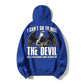 100% Cotton "I Can't Go to Hell, The Devil Has a Restraining Order Against Me" Eagle Hoodie