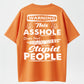 Warning This Asshole Does Not Play Well With Stupid People Funny Sarcastic T-Shirt