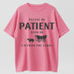 Please Be Patient, I’m From the 1900s Printed Unisex Crewneck T-Shirt