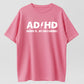 100% Cotton "ADHD Highway To... Hey Look A Squirrel!" Funny Rock Style Quote T-Shirt