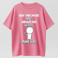 Say One More Joke About My Height Funny Graphic T-Shirt – Unisex Humor Tee