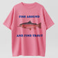100% Cotton 'Fish Around And Find Trout' Fishing Humor Graphic T-Shirt