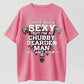 100% Cotton "I Hate Being Sexy, But I'm a Chubby Bearded Man" T-Shirt – Humor & Beard Life Tee