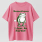 100% Cotton "Sometimes I Just Be Fartin'" Funny Frog Graphic T-Shirt