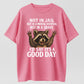 Urbntees Not in Jail Not in Hospital Good Day Raccoon Funny Organic Cotton Unisex T-Shirt