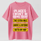 Relaxed Fit Casual Crewneck Shortsleeve Tshirt - \"Places I Won't Be Going Today\" Funny Vibe Top