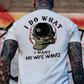 I Do What My Wife Want 100% Cotton T-Shirt