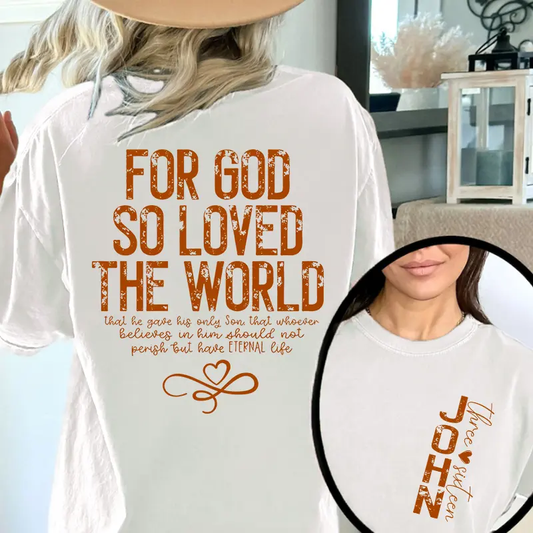 For Gud, så elsker verden, mønster 100& bomuldsprint T-shirt