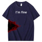 I'm Fine 100% Cotton T-Shirt