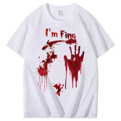 I'm Fine Bloody Pattern100% Cotton T-Shirt